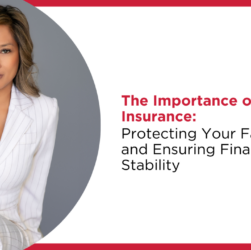 The Importance of Life Insurance: Protecting Your Loved Ones